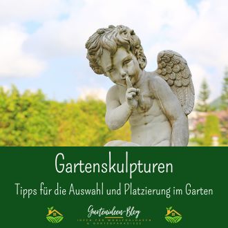 Gartenskulpturen - Tipps für die Auswahl und Platzierung im Garten