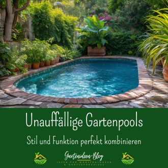 Unauffällige Gartenpools - Stil und Funktion perfekt kombinieren