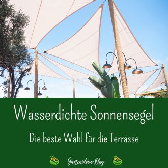 Wasserdichte Sonnensegel - Die beste Wahl für die Terrasse